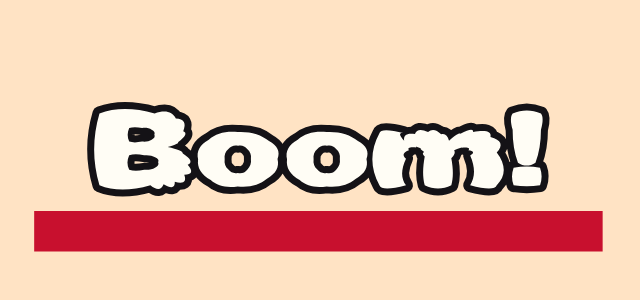 Slam Bar graphic style applied to the word Boom!