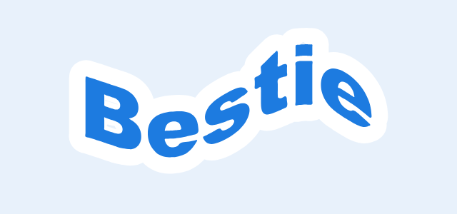 Wavy Cut graphic style applied to the word Bestie