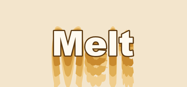 Candle Wax graphic style applied to the word Melt