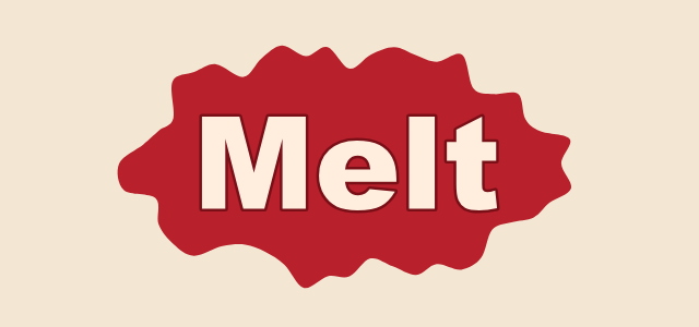 Wax Seal graphic style applied to the word Melt