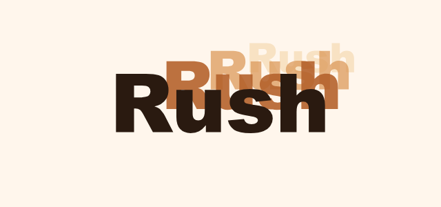 Recede graphic style applied to the word Rush