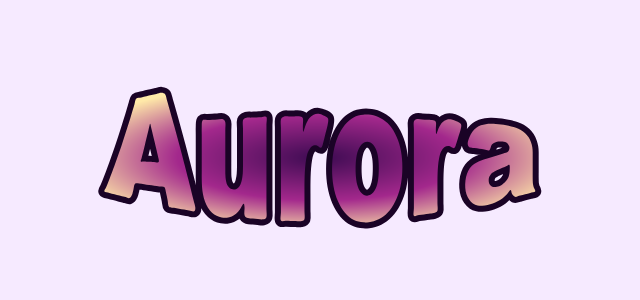 Bulge Core graphic style applied to the word Aurora