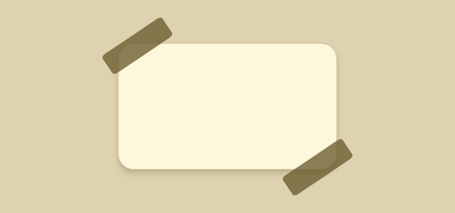 Taped Note graphic style applied to a rounded card