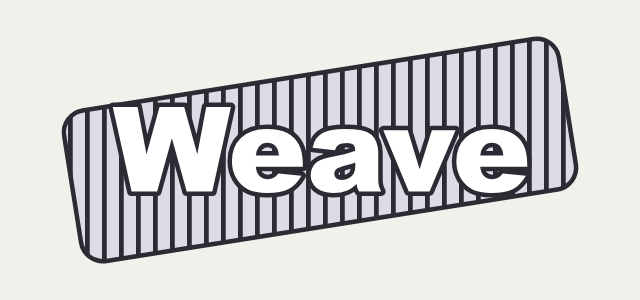 Tilted Card graphic style applied to the word Weave