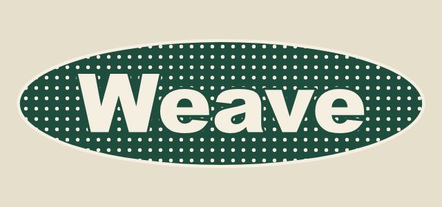 Dot Seal graphic style applied to the word Weave