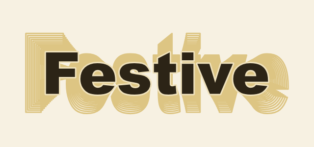 Countdown graphic style applied to the word Festive