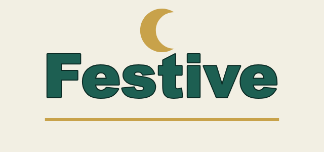 Crescent graphic style applied to the word Festive