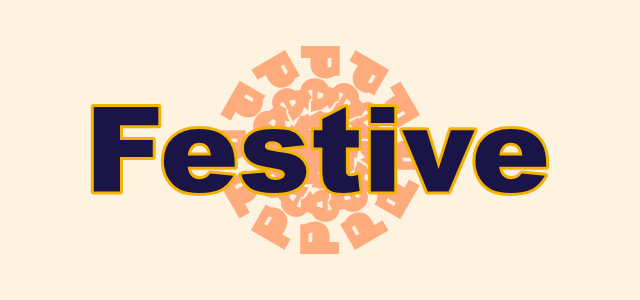 Firework graphic style applied to the word Festive