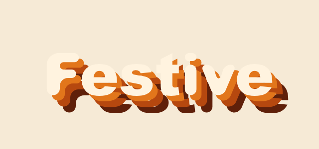 Harvest graphic style applied to the word Festive