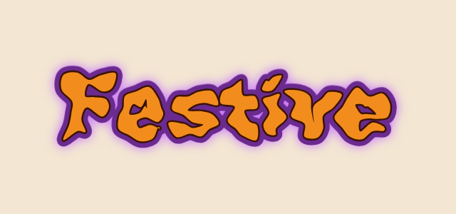 Spook graphic style applied to the word Festive