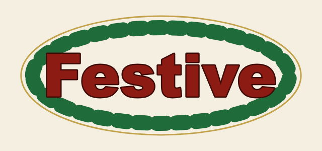 Wreath graphic style applied to the word Festive